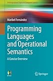 Programming Languages and Operational Semantics: A Concise Overview (Undergraduate Topics in Computer Science)