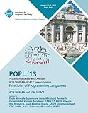 Popl 13 Proceedings of the 40th Annual ACM Sigplan-Sigact Symposium on Principles of Programming Languages