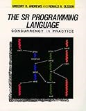 SR Programming Language: Concurrency Pract